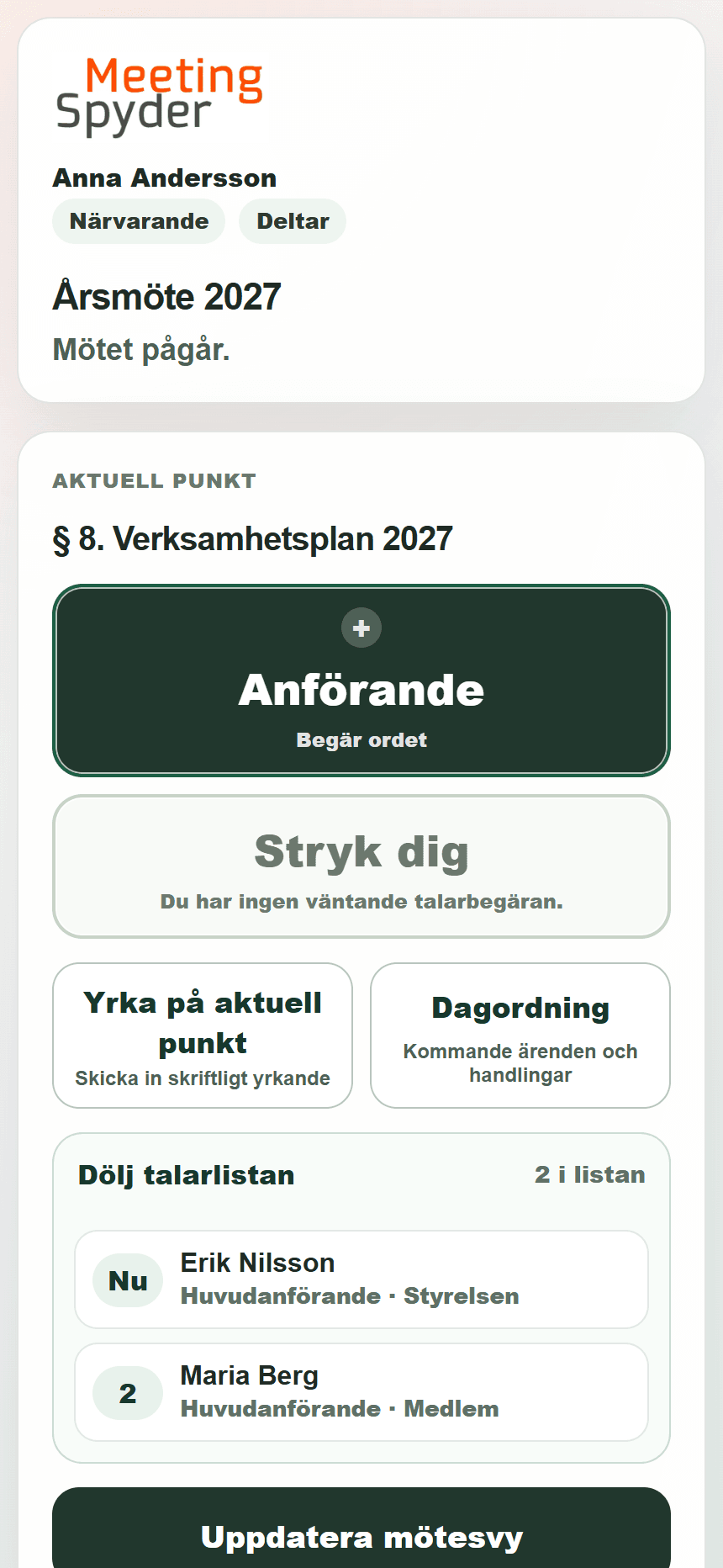 Mobilskärm med en mötespunkt, en lista med talare och knappen Begär ordet.